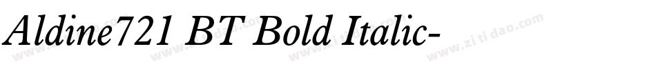 Aldine721 BT Bold Italic字体转换
